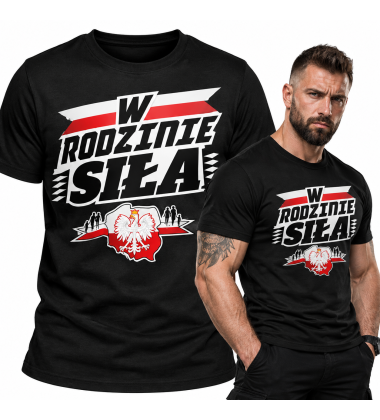 Koszulka W Rodzinie Siła 2 biały napis